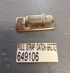 SURPLUS CAREFREE  Pull Strap Catch -BRITE- TWO PACK